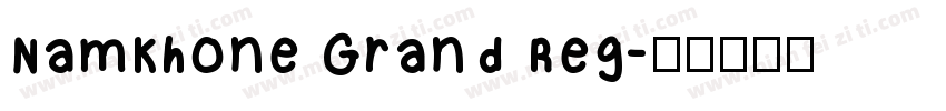 NamKhone Grand Reg字体转换
